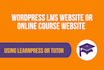 build online course website, wordpress lms, membership website