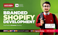 do branded shopify website designing, shopify development