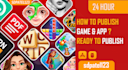 provide ready to publish android and IOS app and games