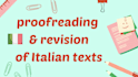 proofread and revise your italian text