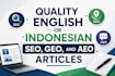 make quality english or indonesian SEO, GEO, and aeo articles