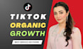 grow and manage your tiktok account organically