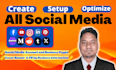 create and set up all social media business accounts, channel