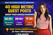 create 40 backlinks on good metric websites