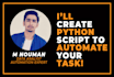 do web scraping, web automation, python script, API development