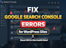 fix all google search console errors and setup webmaster tool
