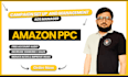 create manage optimize amazon PPC campaign ads amazon advertising