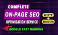 do complete on page SEO optimization for google fast ranking