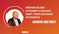 prepare profit and loss and balance sheet statements