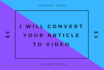 convert article into a video