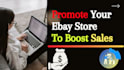 do ebay promotion to increase ebay traffic and sales