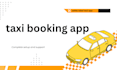 provide complete taxi booking app solution web and mobile app