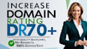 increase ahref domain rating DR 70 plus using high authority seo backlinks