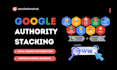 build google stacking permanent authority backlinks to boost local SEO