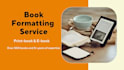 do book formatting and layout design for print book and ebook