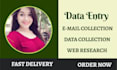 do data entry, email collection, web scraping, web research