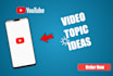 provide best viral youtube channel and video topic ideas