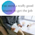write a resume and cover letter that gets your dream job