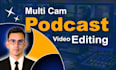 edit your multi camera podcast and interview video