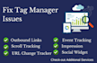 fix your tag manager issues