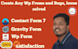 make and fix contact form 7, wp form, gravity form issue