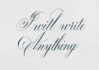 write anything in copperplate  calligraphy