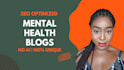 write SEO mental health articles and blog posts