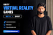 develop VR games for meta quest 2, quest 3 and unity VR