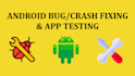 fix bugs in your android app