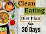 create a clean eating meal plan and recipes for weight loss