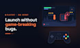 playtest your game and deliver a detailed bug and feedback report