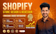 design high converting shopify store, shopify website or shopify dropshipping