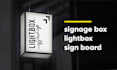 create design of signage, light box, neon box, sign board