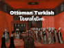 translate ottoman turkish or old turkish to english