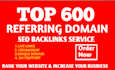 make 600 high quality referring  unique domain backlinks for high rankings SEO
