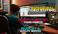 do video editing for all your videos in 24 hour