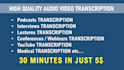 transcribe audio and do podcast interview youtube transcription
