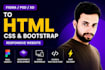 convert figma, PSD to responsive HTML CSS bootstrap website
