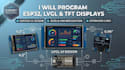 program esp32 lvgl, tft, oled, and hmi displays for your project