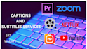 add closed captions or subtitles to your video