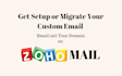 do zoho mail setup and migration