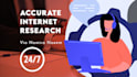 do data entry, fast and accurate internet or web research