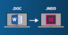 convert PDF or word to an editable adobe indesign file
