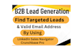 do b2b lead generation, business leads, email addresses, by using linkedin