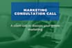 do a marketing consultation call