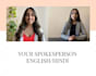 be your video spokesperson in english
