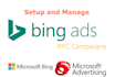 setup and optimize bing ads microsoft advertising, and manage bing advertising