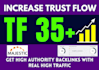 increase trust flow rate majestic url tf 35 plus