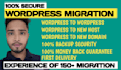 do wordpress migration, clone, transfer, move in an 1 hour