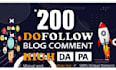 provide 200 unique domains blog comments dofollow da 30plus backlinks
